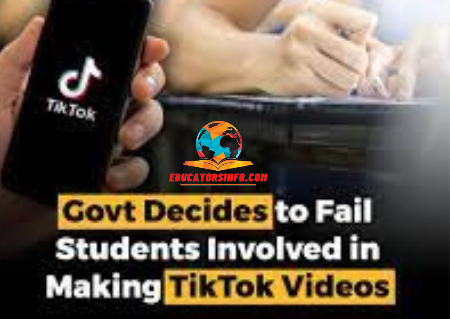 Govt Decides to Fail Students Involved in Making TikTok Videos